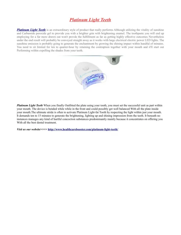 http://www.healthcarebooster.com/platinum-light-teeth/