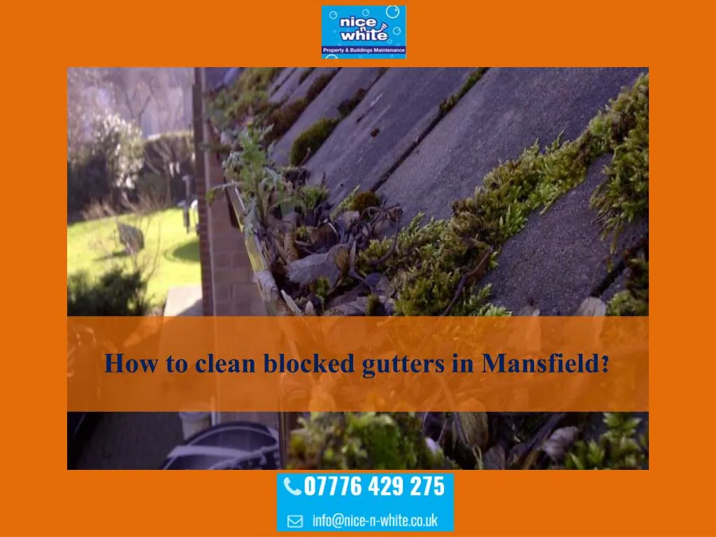 how to clean blocked gutters in mansfield