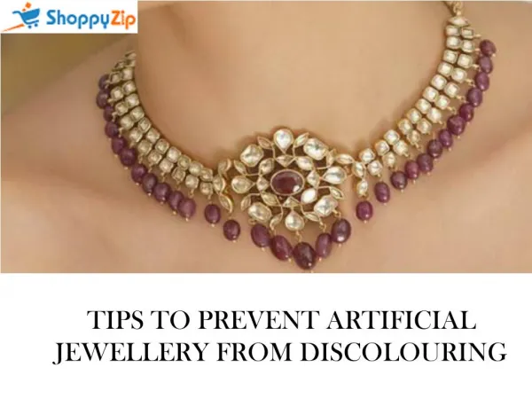 Tips to prevent Fashion Jewellery From Discolouring