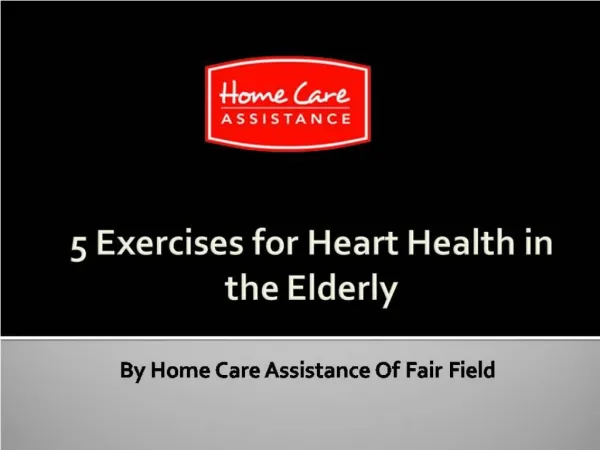 5 Exercises for Heart Health in the Elderly