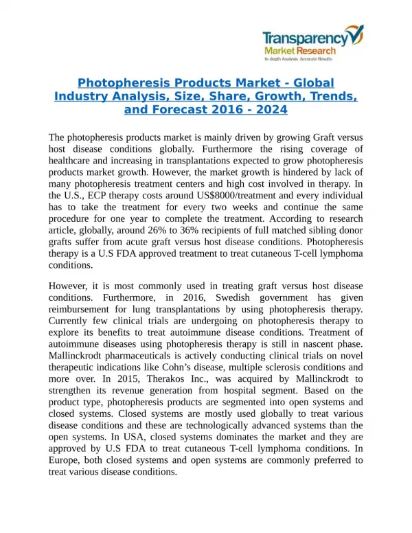 Photopheresis Products Market - Positive long-term growth outlook 2024