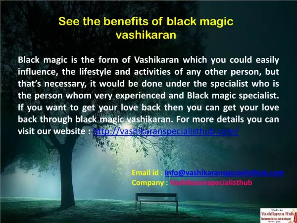 See the benefits of black magic vashikaran