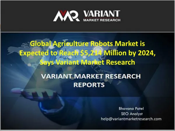 Agriculture Robots Market, Trend and Forecast, 2015-2024