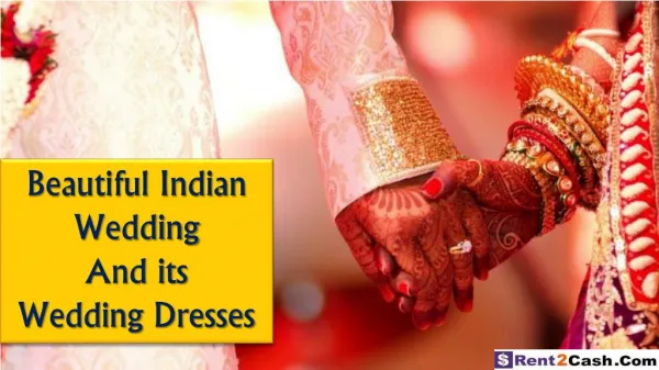 Indian wedding & it's wedding dresses