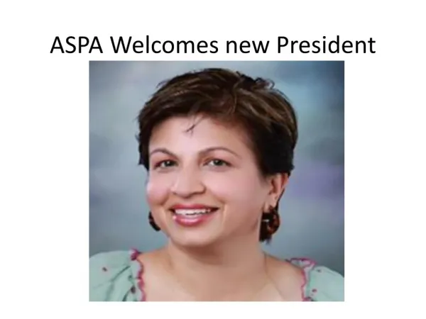 ASPA Welcomes new President