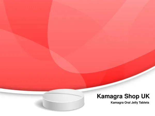 Kamagra Oral Jelly Tablets 100mg in UK