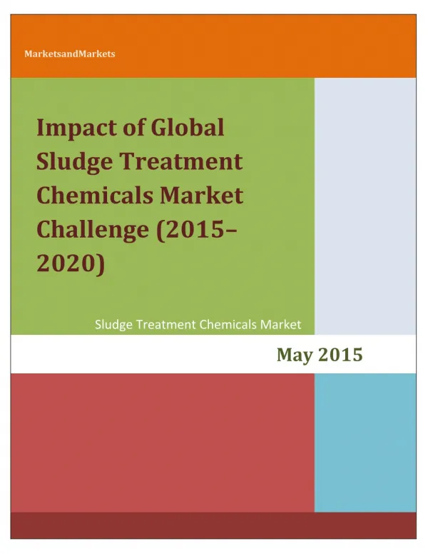 Impact of Global Sludge Treatment Chemicals Market
