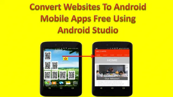 Convert websites to android mobile apps for free using android studio