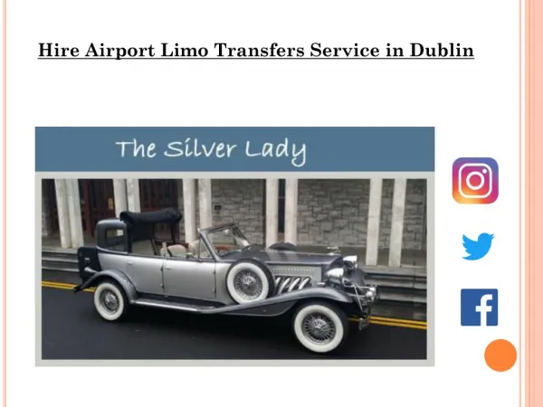 Hire Airport Limo Transfers Service in Dublin
