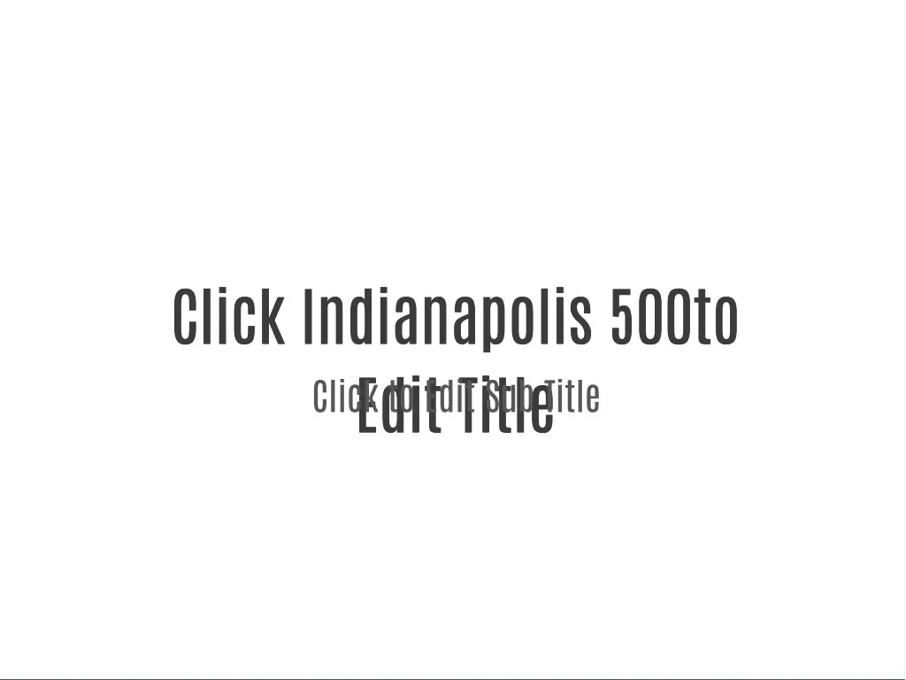 click indianapolis 500to click indianapolis 500to