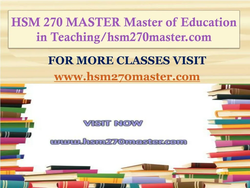 hsm 270 master master of education in teaching hsm270master com