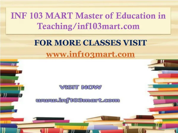 INF 103 MART Master of Education in Teaching/inf103mart.com