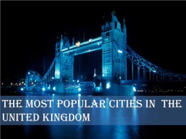 The Most Popular Cities in the United Kingdom