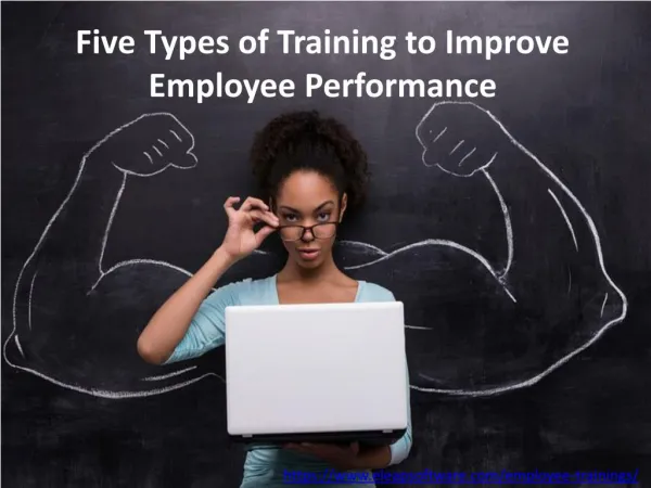 Five Types of Training to Improve Employee Performance