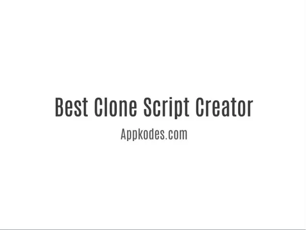 Best clone script creator