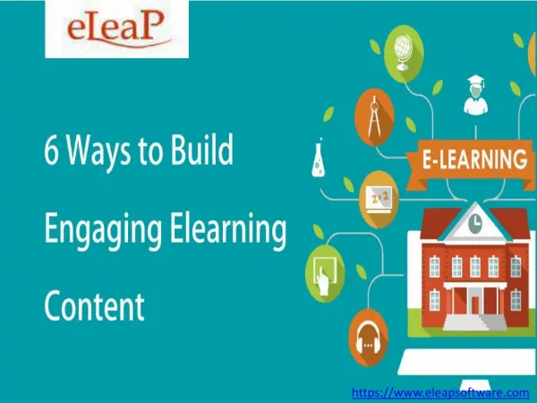 6 Ways to Create Engaging Elearning Content