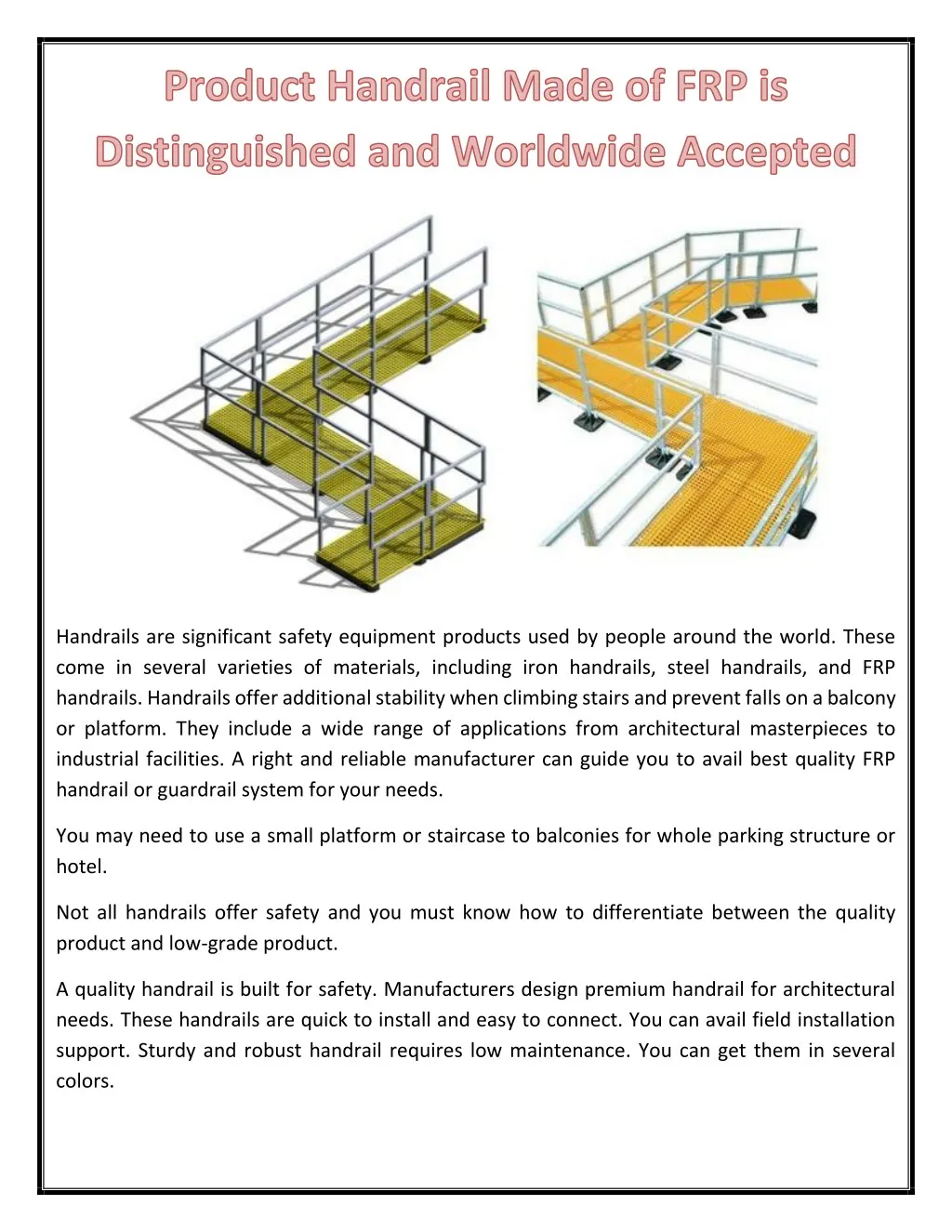 handrails are significant safety equipment