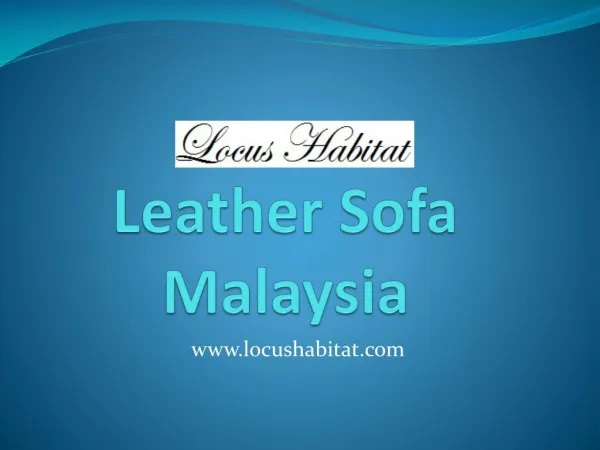 Leather Sofa Malaysia - www.locushabitat.com