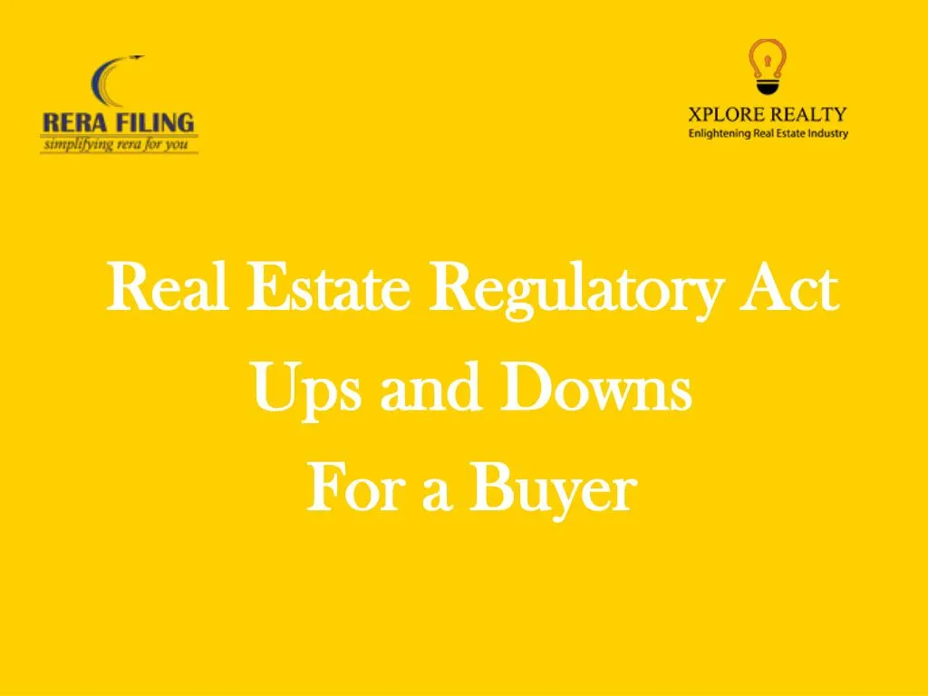 real estate regulatory act ups and downs