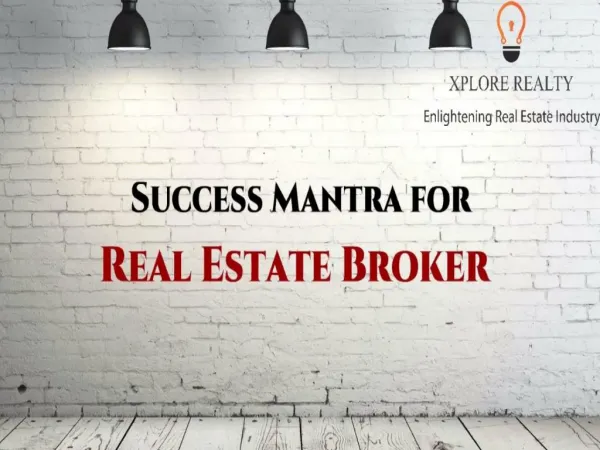 Success Mantra for Real Estate Broker
