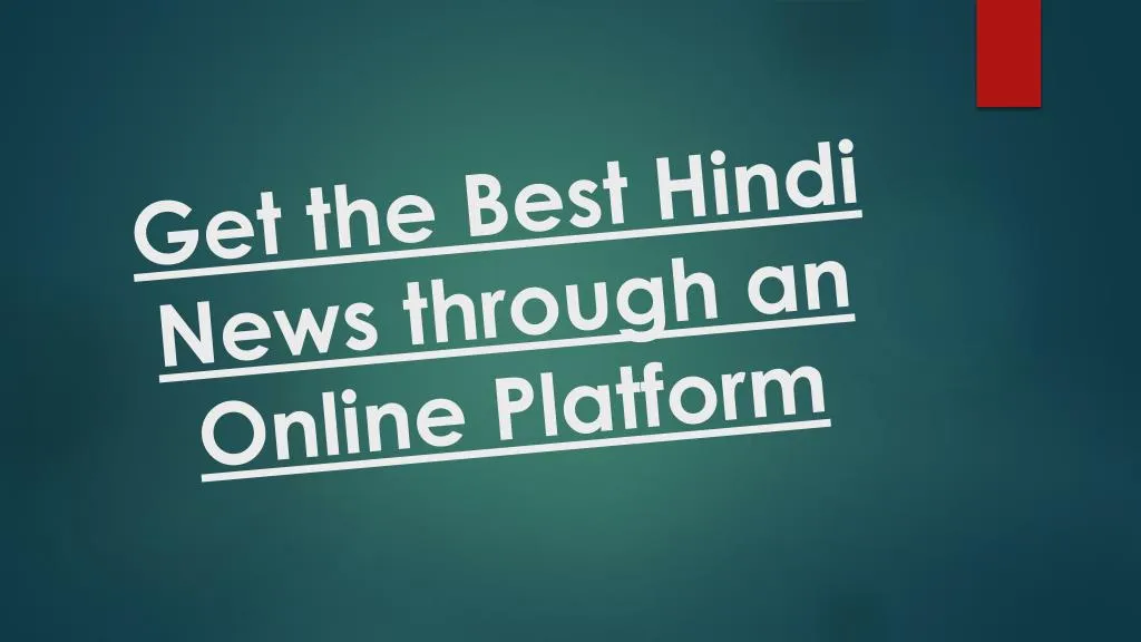 get the best hindi news through an online platform