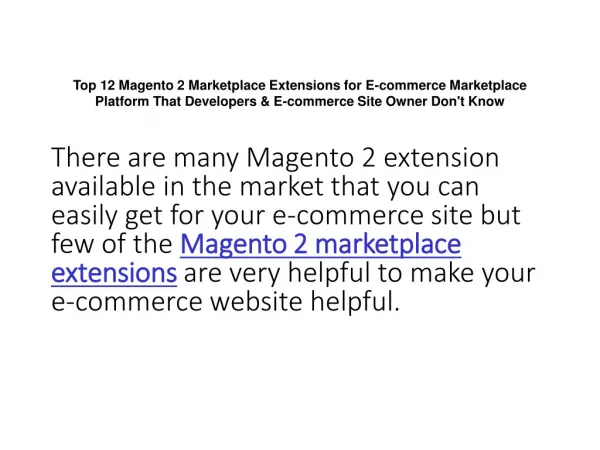 Top 12 Magento 2 Marketplace Extensions for E-commerce Marketplace Platform That Developers & E-commerce Site Owner Don'