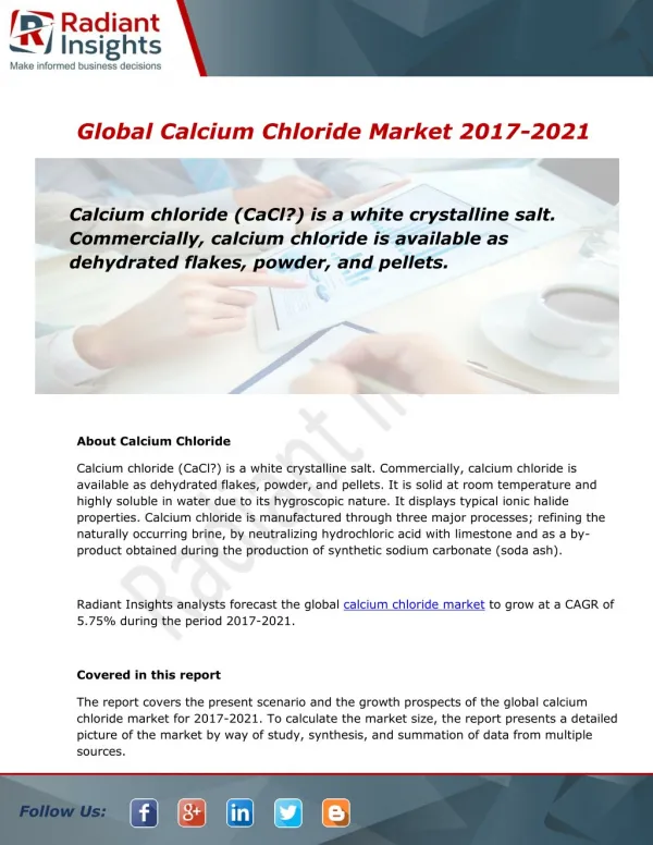 Global Calcium Chloride Market and Forecast Report to 2021:Radiant Insights, Inc