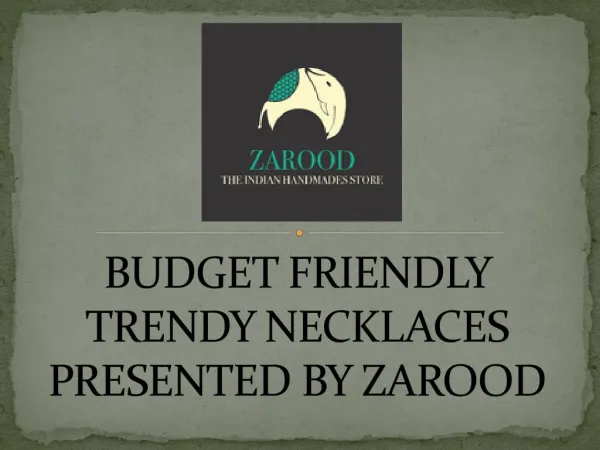 Budget friendly trendy necklaces presented by zarood
