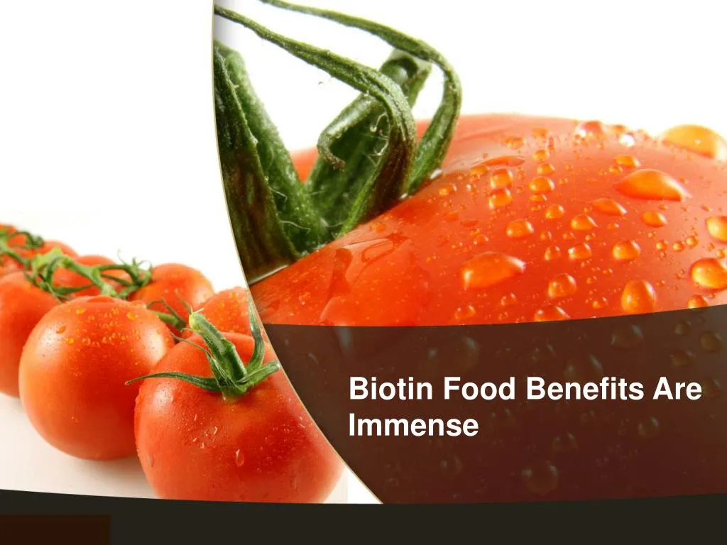biotin food benefits are immense