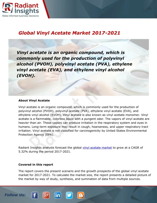 Global Vinyl Acetate Market and Forecast Report to 2021:Radiant Insights, Inc