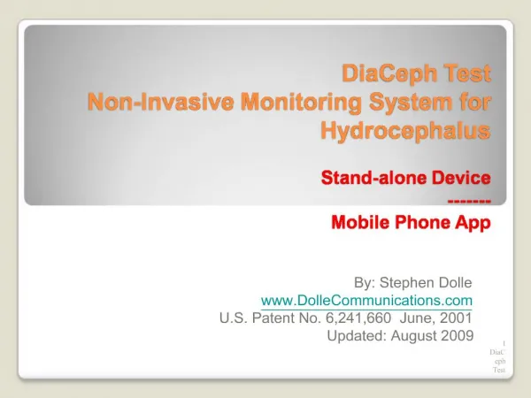DiaCeph Test Non-Invasive Monitoring System for Hydrocephalus Stand-alone Device ------- Mobile Phone App