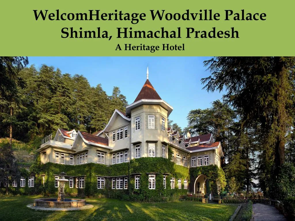 welcomheritage woodville palace shimla himachal