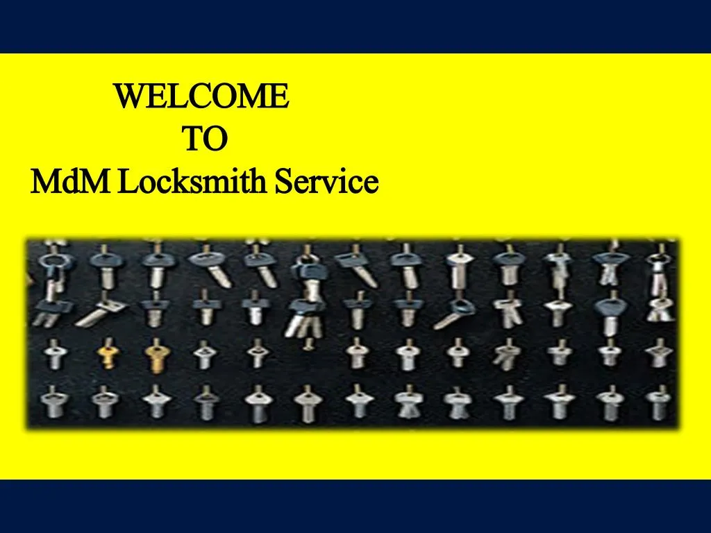 welcome to mdm locksmith service