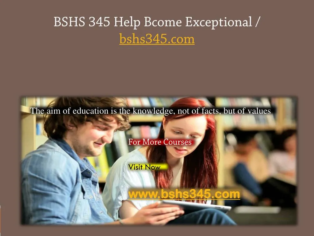 bshs 345 help bcome exceptional bshs345 com