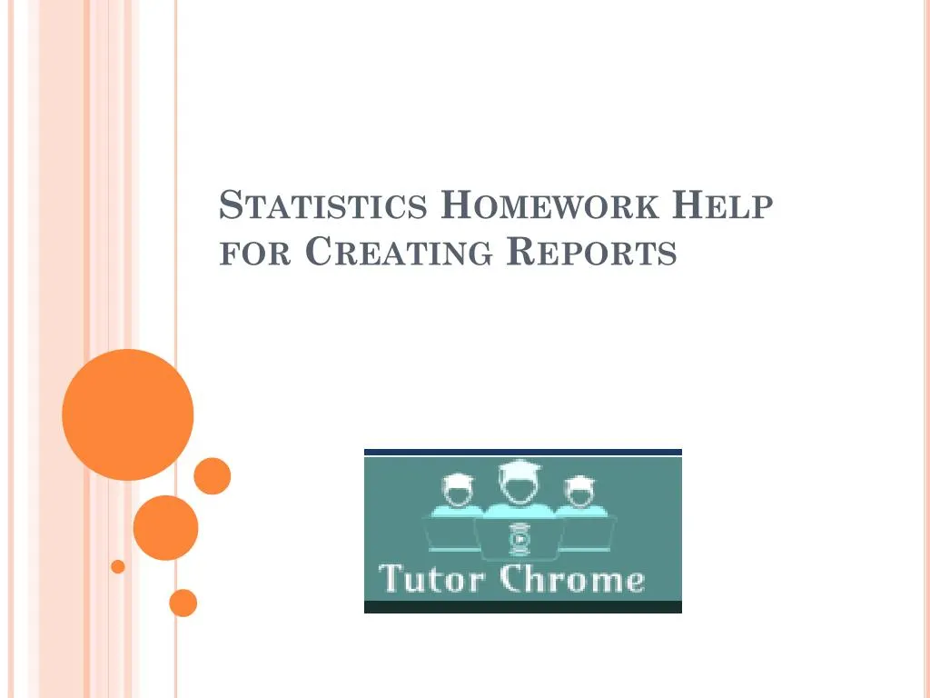 statistics homework help for creating reports