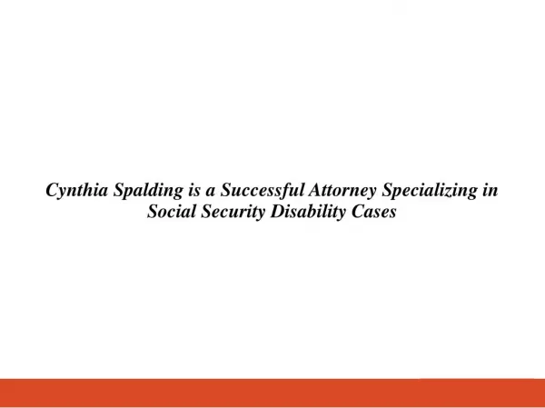 Cynthia Spalding is a Successful Attorney Specializing in Social Security Disability Cases