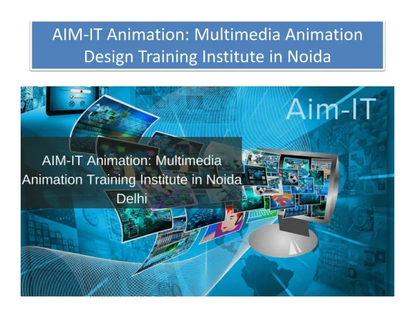 AIM-IT Animation: Multimedia Animation design Training Institute in Noida