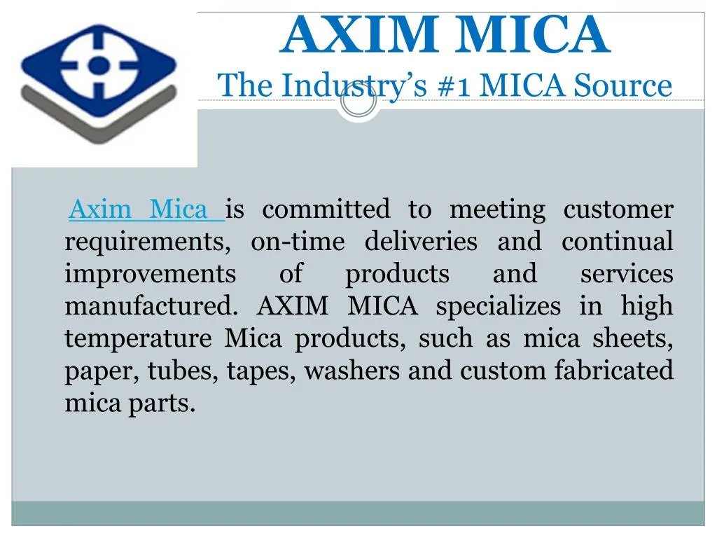 axim mica the industry s 1 mica source