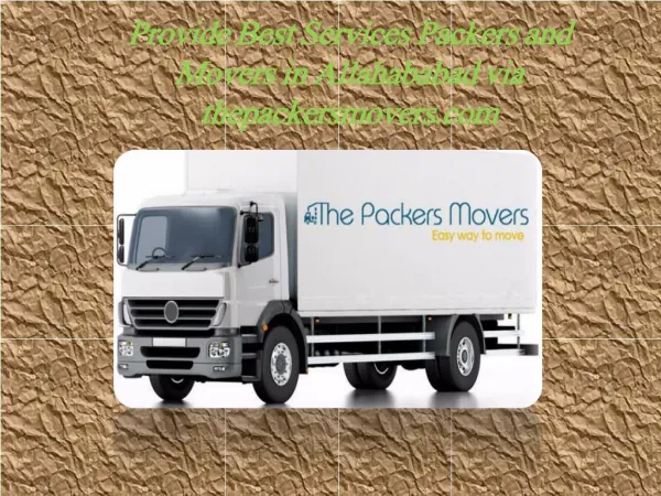 Provide Best Services Packers and Movers in Allahababad via thepackersmovers.com