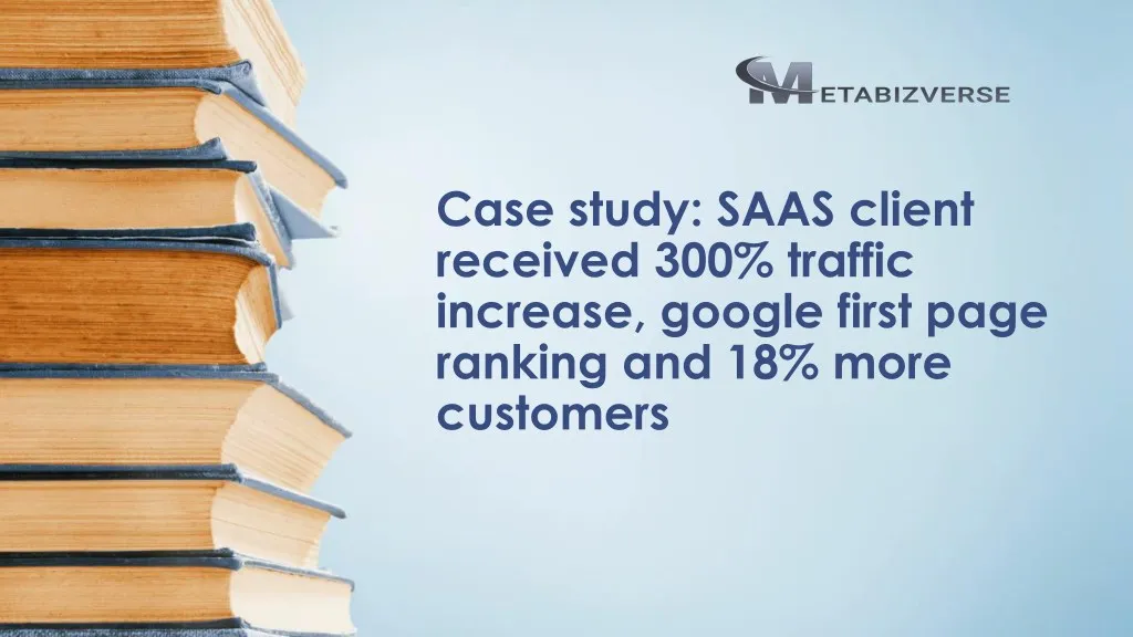 case study saas client received 300 traffic