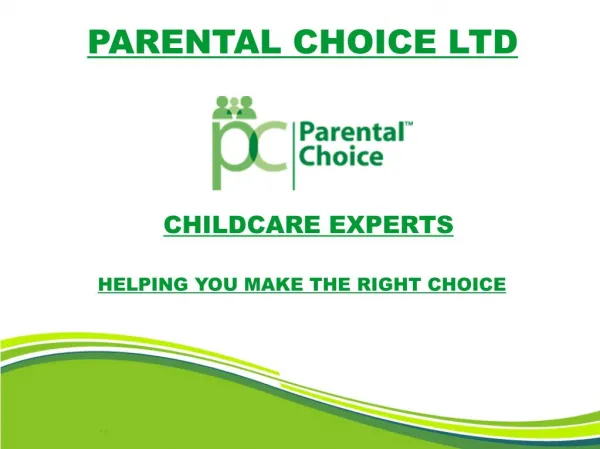 Parental Choice Ltd - Childcare Experts