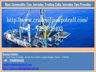 Best Commodity Tips, Intraday Trading Calls, Intraday Tips Provider