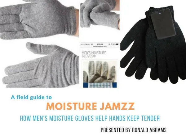 How Men's Moisture Gloves Help Hands Keep Tender