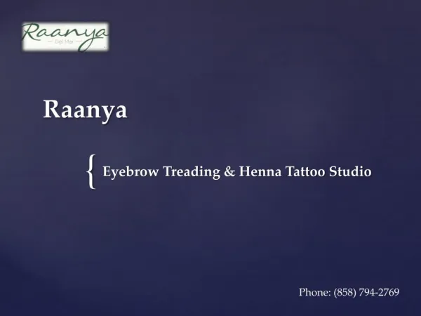 Eyebrow Threading & Henna Tattoo Studio