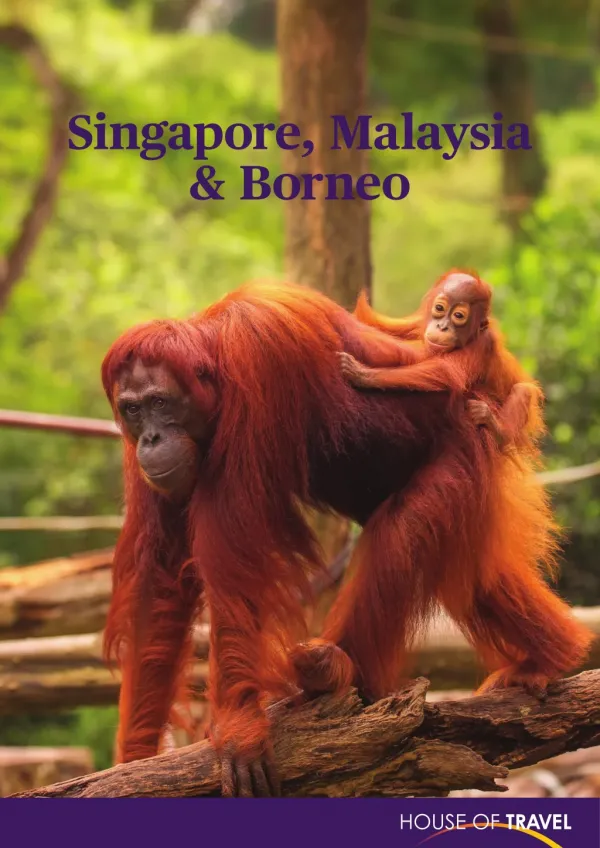 House of travel - Singapore, Malaysia & Borneo Brochure 2017