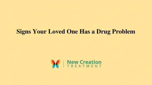 Signs Your Loved One Has a Drug Problem