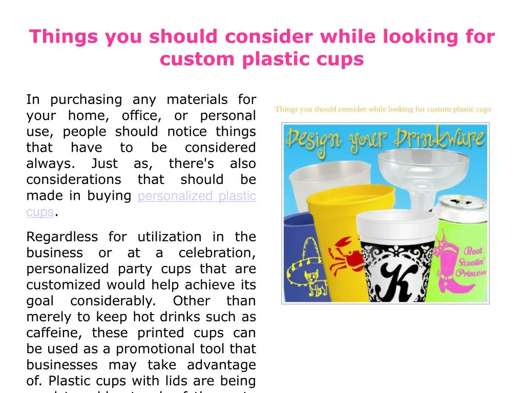 things you should consider while looking for custom plastic cups