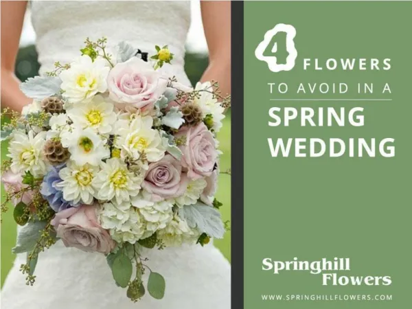 Do NOT Pick these Flowers for your Spring Wedding