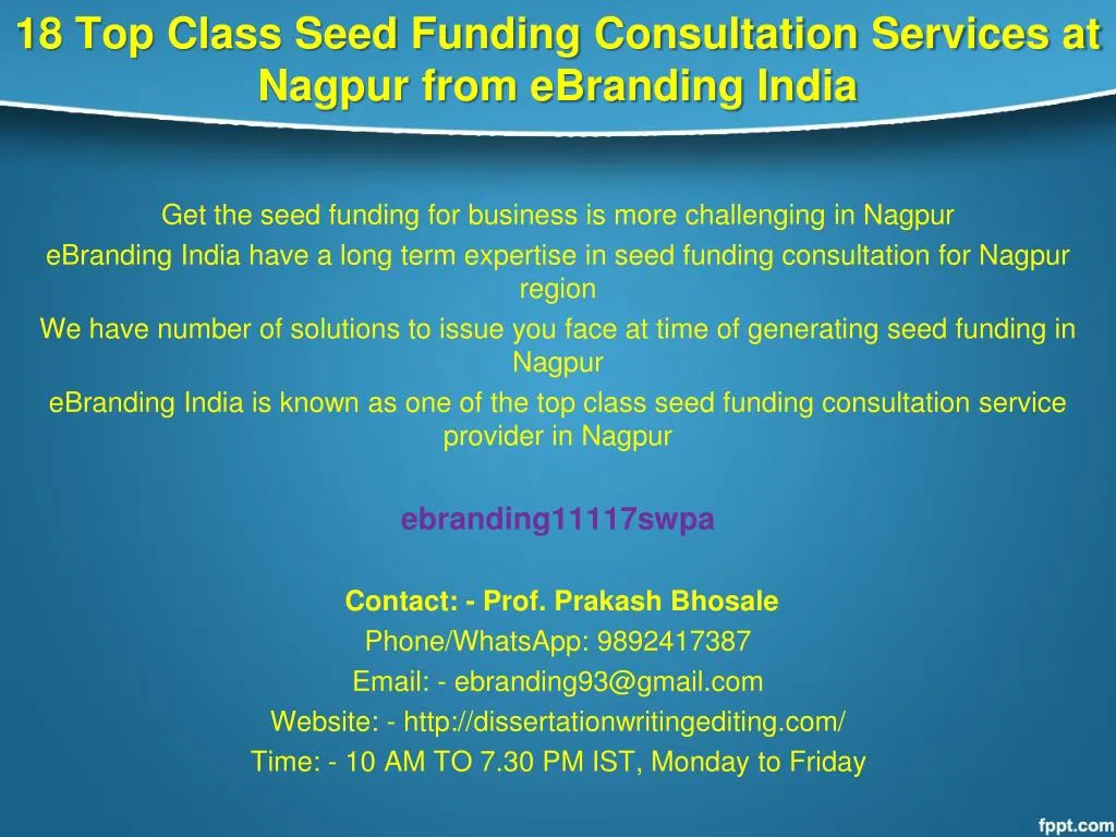 18 top class seed funding consultation services at nagpur from ebranding india