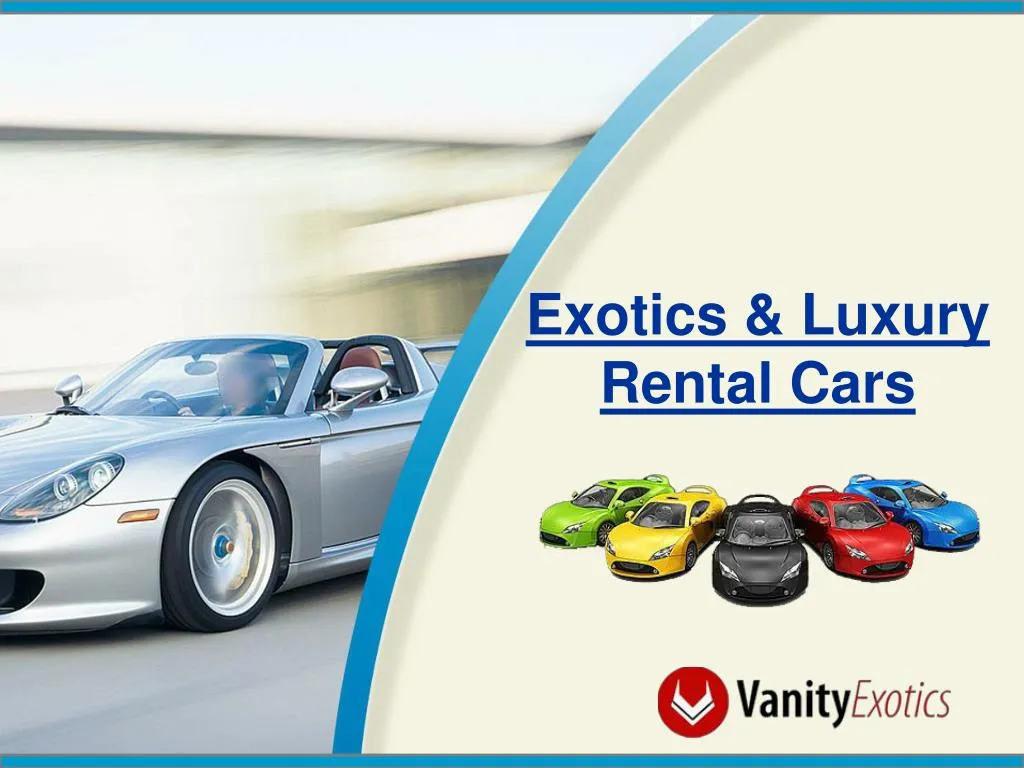 exotics luxury rental cars